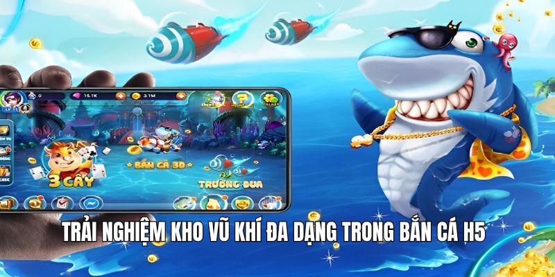 kho-vu-khi-ban-ca-h5-cuc-dinh