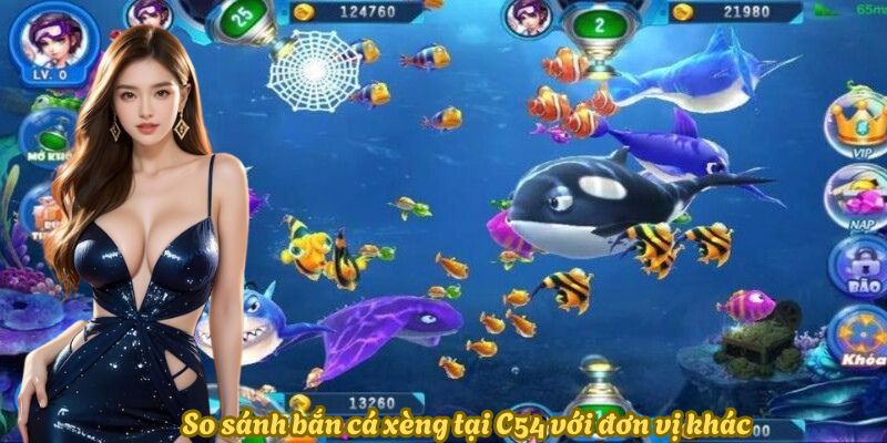 so-sanh-ban-ca-xeng-doi-thuong-tai-c54-voi-don-vi-khac